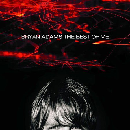 BEST OF ME - ADAMS,BRYAN