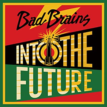 Into The Future (Alternate Shepard Fairey Cover) - Bad Brains