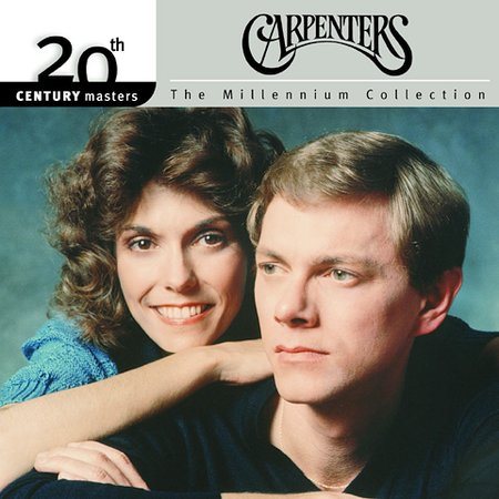 20TH CENTURY MASTERS: MILLENNIUM COLLECTION - CARPENTERS