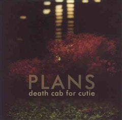 PLANS - Death Cab For Cutie