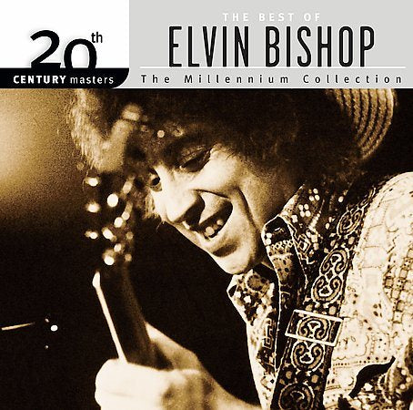 BEST OF/20TH CENTURY - Elvin Bishop