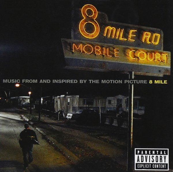 8 Mile (Music From and Inspired by the Motion Picture) [Explicit Content] - Eminem