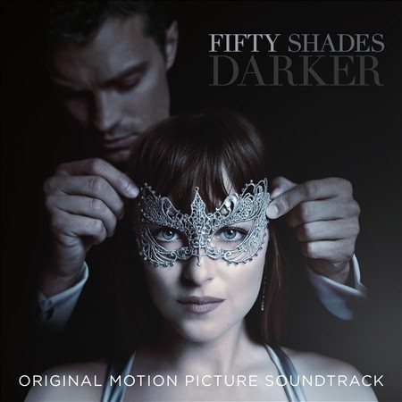 FIFTY SHADES DARKER / O.S.T. - FIFTY SHADES DARKER / O.S.T.