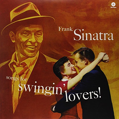 Songs For Swingin' Lovers! - Frank Sinatra