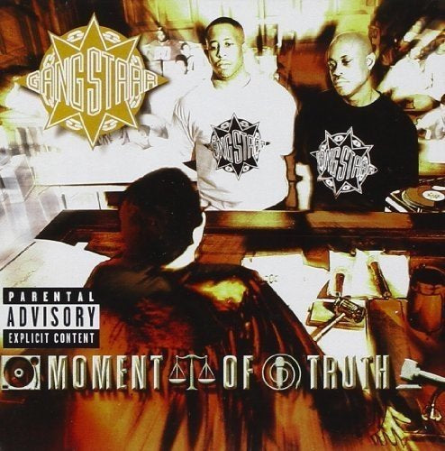 MOMENT OF TRUTH - Gang Starr