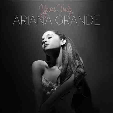 YOURS TRULY - GRANDE,ARIANA