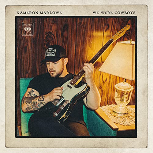 We Were Cowboys (140 Gram Vinyl, Gatefold LP Jacket) (2 Lp's) - Kameron Marlowe