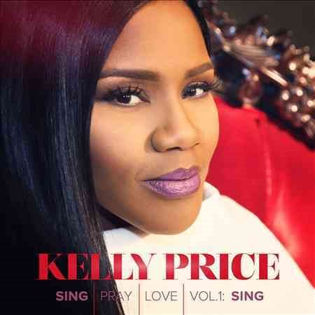 SING PRAY LOVE 1 - Kelly Price