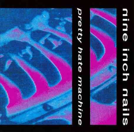 PRETTY HATE MACHINE - Nine Inch Nails