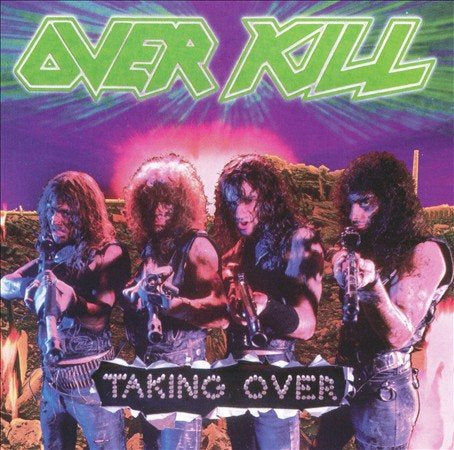 TAKING OVER - OVERKILL