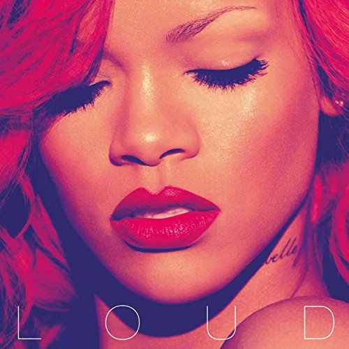 Loud [Explicit Content] (2 Lp's) - Rihanna