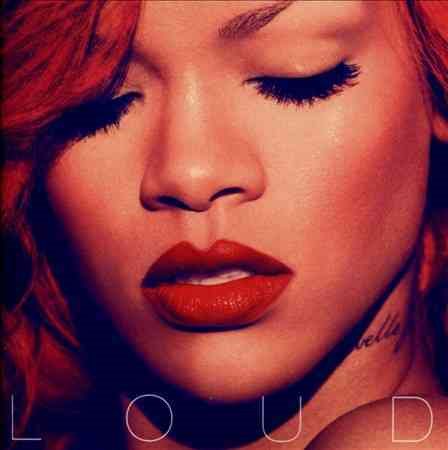 LOUD - Rihanna