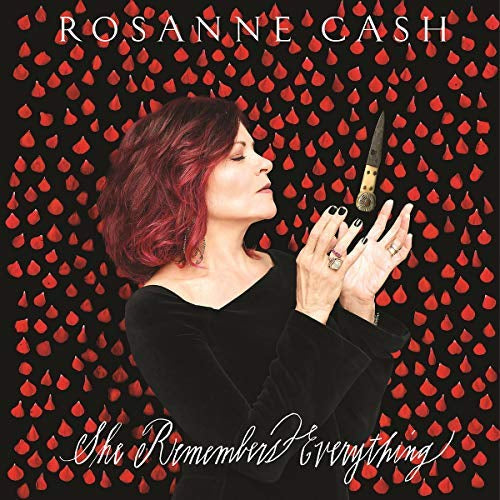 SHE REMEMBERS... - Rosanne Cash