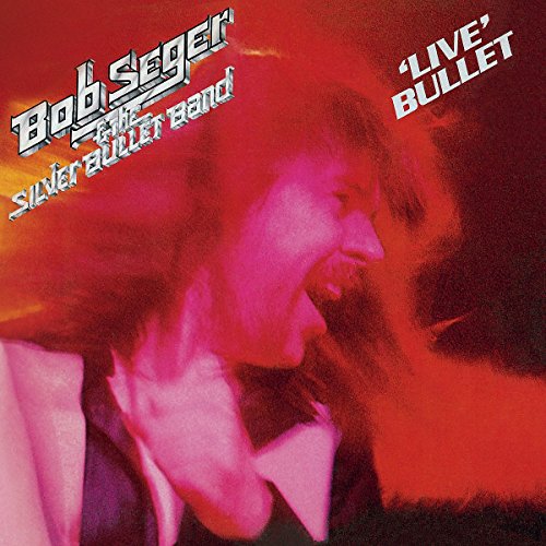 LIVE BULLET - SEGER,BOB