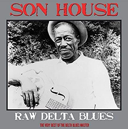 Raw Delta Blues [Import] - Son House