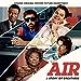 Air (Original Motion Picture Soundtrack) - Various Artists