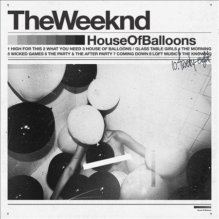 HOUSE OF BALLOONS - Weeknd