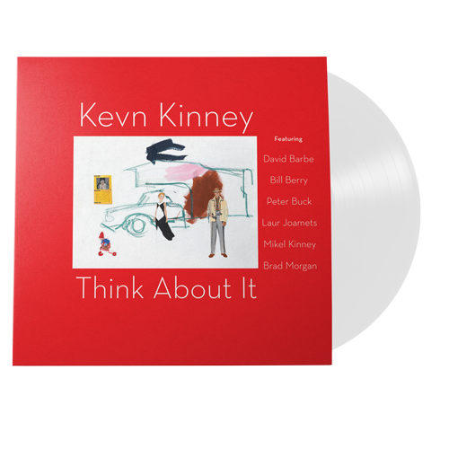 Think About It (180 Gram White Vinyl / 100% Recyclable GVR Sound Injection Mold Pressing) - Kevn Kinney