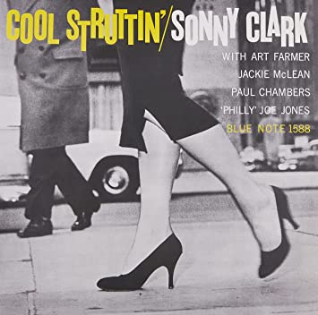 Cool Struttin' (Blue Note Classic Vinyl Edition) [LP] - Sonny Clark