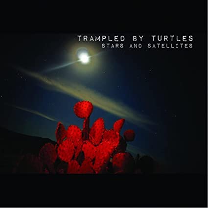 Stars And Satellites (Limited Edition, Clear Red Vinyl, Anniversary Edition) - Trampled by Turtles